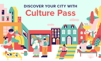 Photo showing a banner with people at various cultural spots in the city and reading DISCOVER YOUR CITY WITH CULTURE PASS